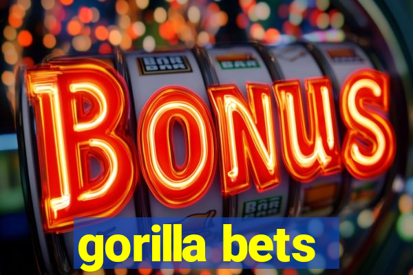 gorilla bets