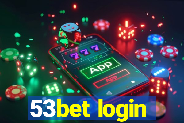 53bet login