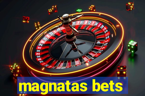 magnatas bets