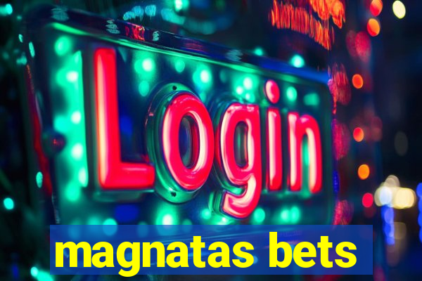 magnatas bets