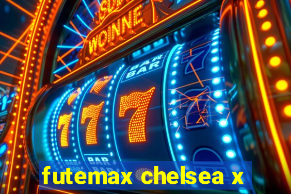 futemax chelsea x