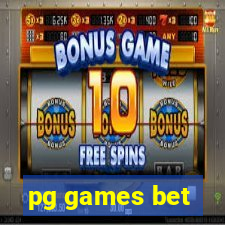 pg games bet