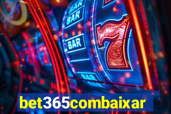 bet365combaixar