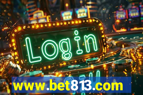 www.bet813.com