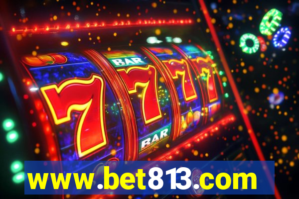 www.bet813.com