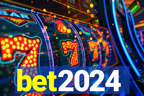 bet2024