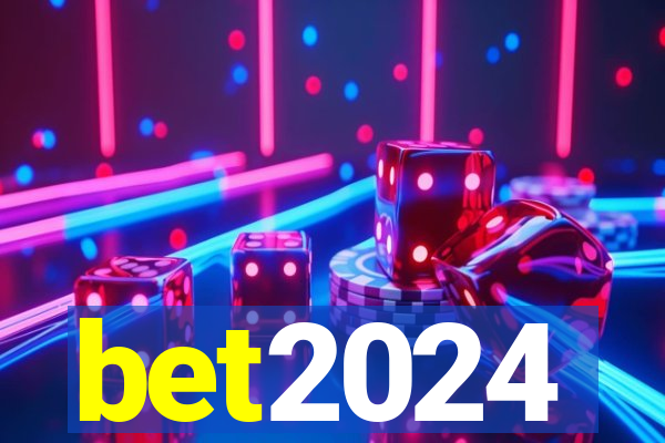 bet2024