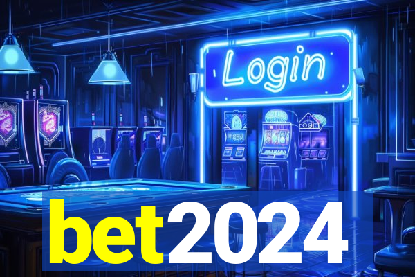 bet2024