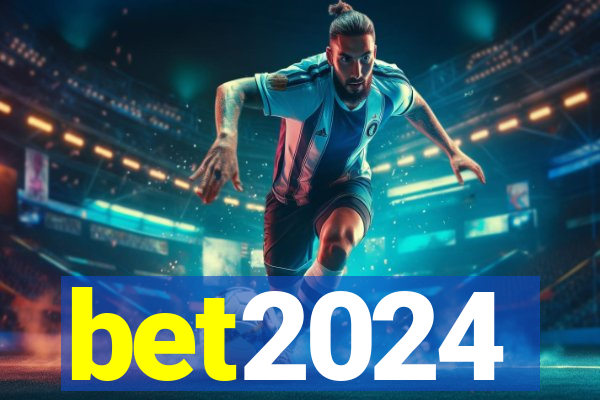 bet2024