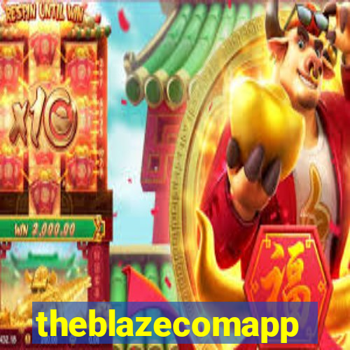 theblazecomapp