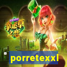 porretexxl