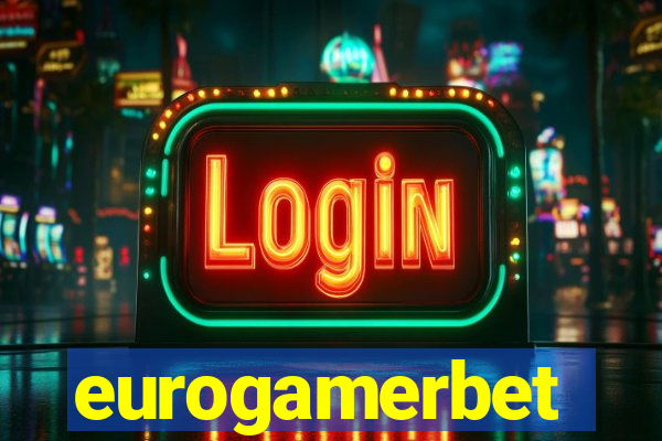 eurogamerbet