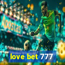 love bet 777