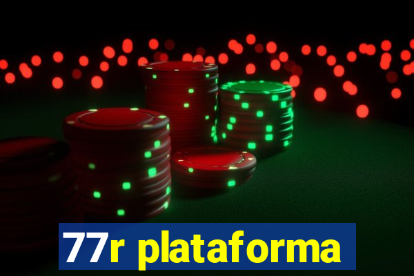 77r plataforma