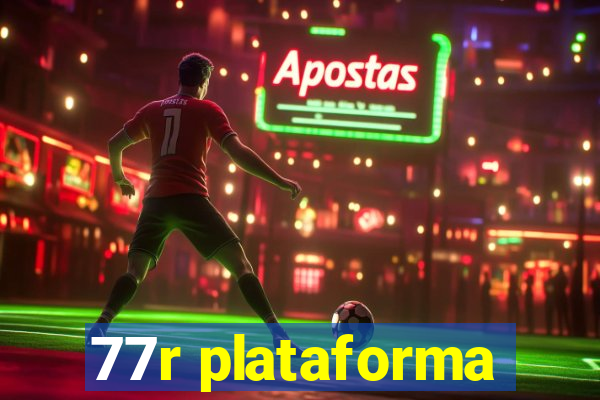 77r plataforma