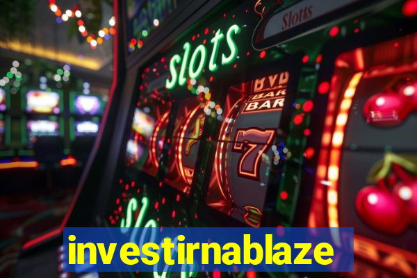 investirnablaze