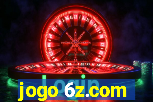 jogo 6z.com