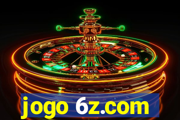 jogo 6z.com