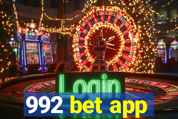 992 bet app