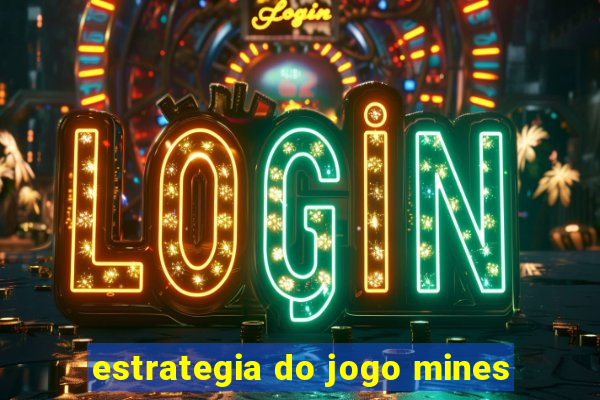 estrategia do jogo mines