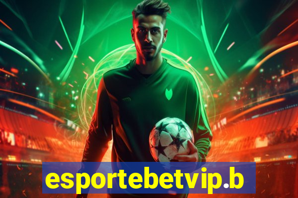 esportebetvip.bet