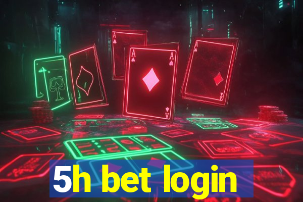 5h bet login