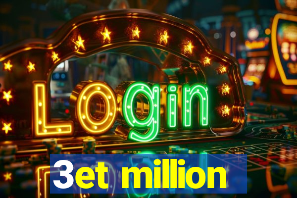 3et million