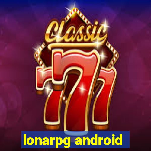 lonarpg android