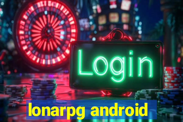 lonarpg android