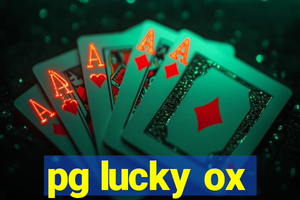 pg lucky ox