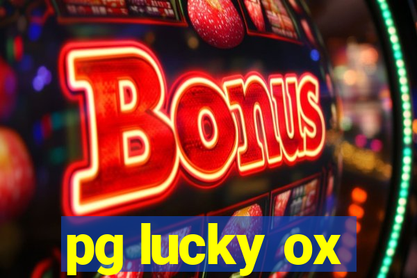 pg lucky ox