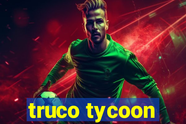 truco tycoon