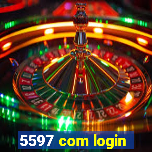 5597 com login