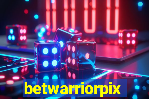 betwarriorpix