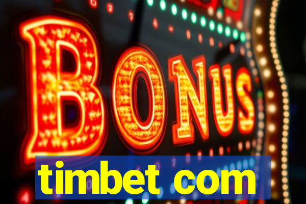 timbet com