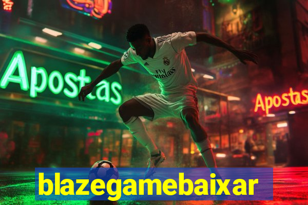 blazegamebaixar