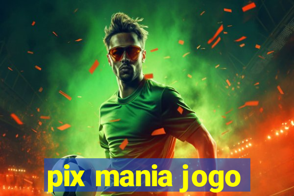 pix mania jogo