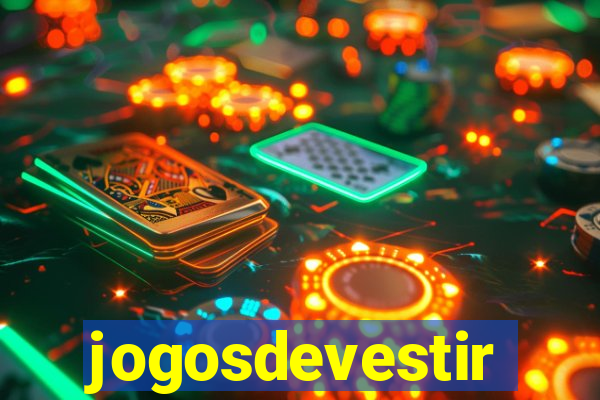 jogosdevestir