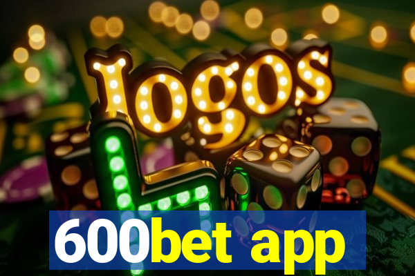 600bet app