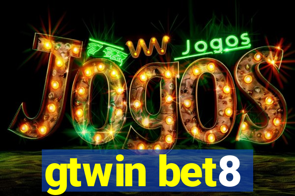 gtwin bet8