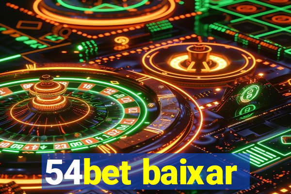 54bet baixar