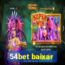 54bet baixar