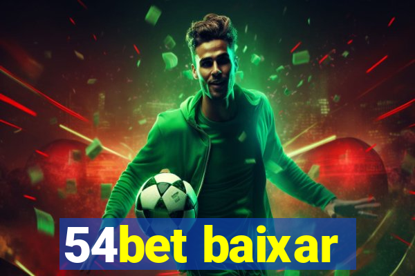 54bet baixar