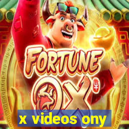 x videos ony