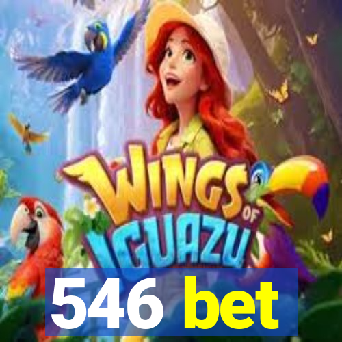 546 bet