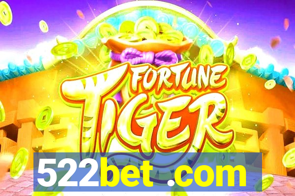 522bet .com