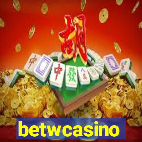 betwcasino