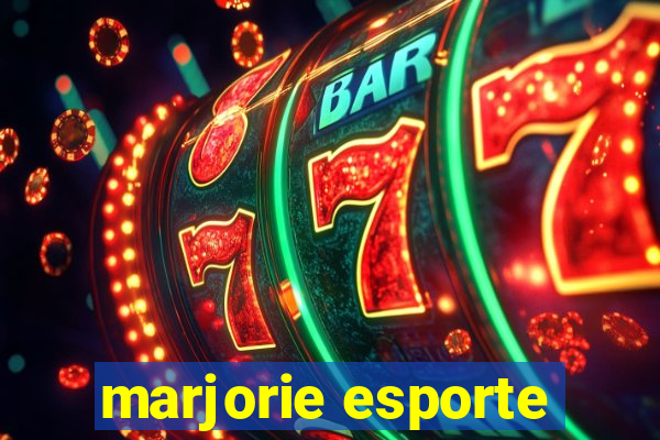 marjorie esporte