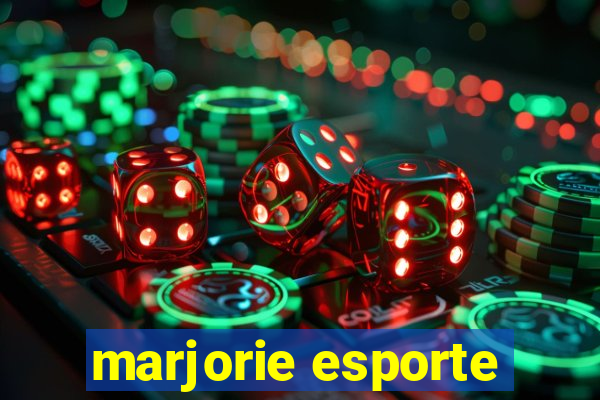 marjorie esporte