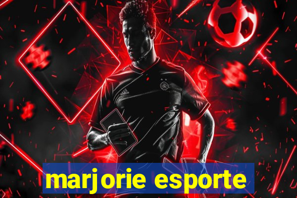 marjorie esporte